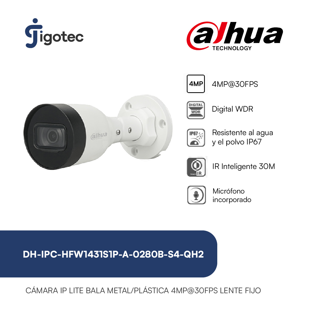 Cámara IP Dahua DH-IPC-HFW1431S1P-A-0280B-S4-QH2 | Vigilancia Externa Robusta | Cámara IP Bala 4MP | Lente Fijo de 2.8 mm | WDR 120dB | Detección de Movimiento | Micrófono Incorporado | Pan/Tilt | Visión Nocturna IR 30m | IP67 | PoE | H.264+/H.265+